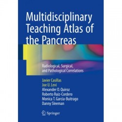 Multidisciplinary Teaching Atlas of the Pancreas 1st/2016